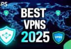Best VPNs for 2025 Top 5 Secure Choices Tested